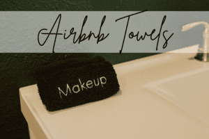 Your Guests Will Rave About These Airbnb Towels - Landmark Hosts