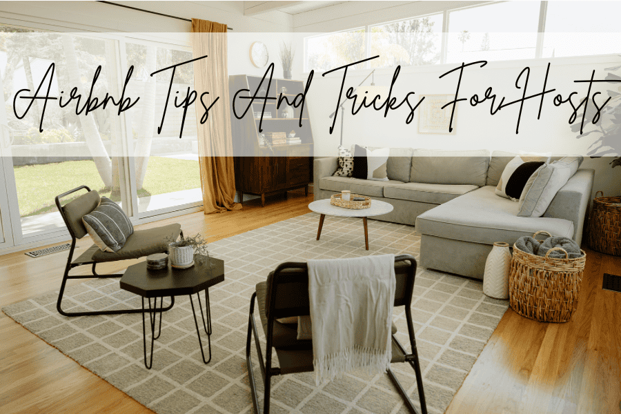 Airbnb Tips And Tricks For Hosts