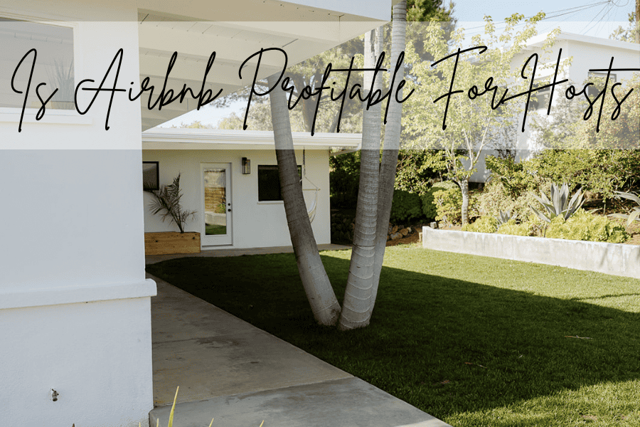 IS AIRBNB PROFITABLE FOR HOSTS